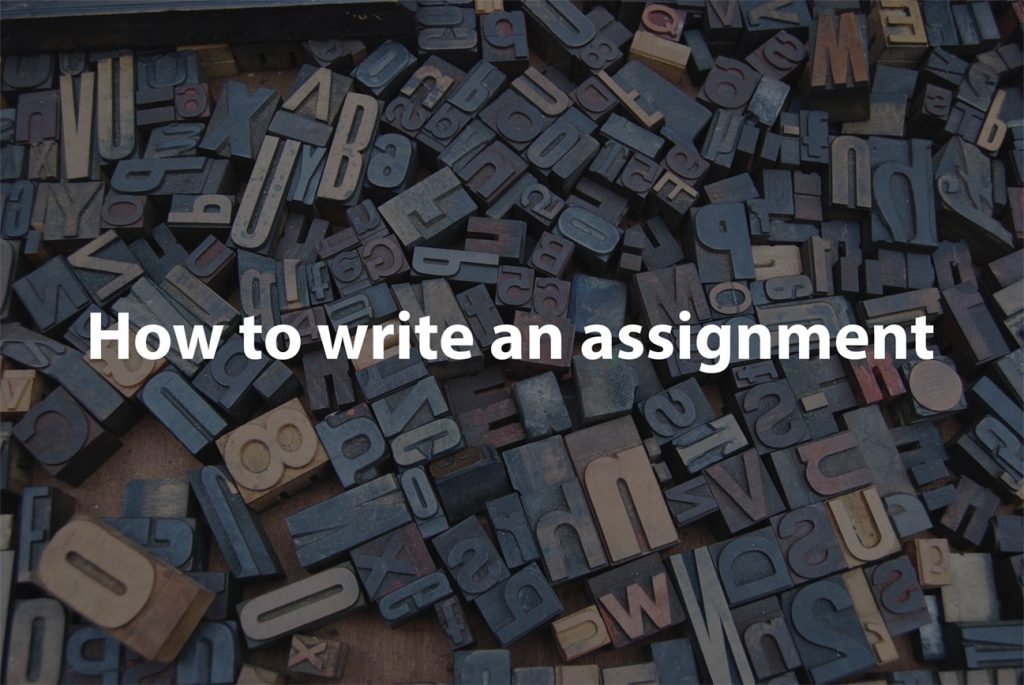 how to write an assignment